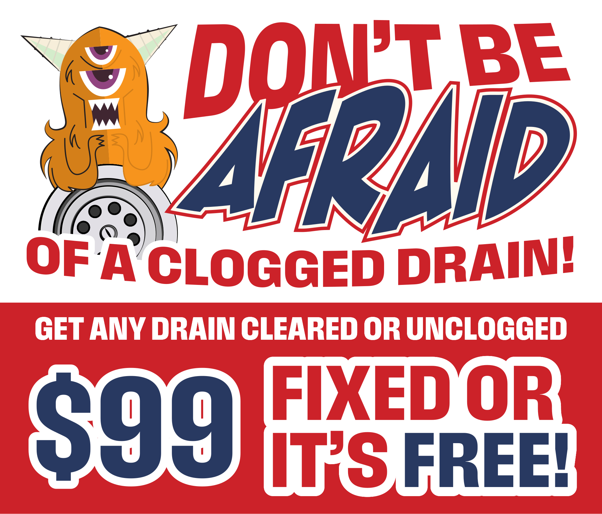 $99 Drain Cleaning - Fixed or It's Free - Air Comfort Solutions